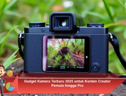 Gadget Kamera Terbaru 2025 untuk Konten Creator Pemula hingga Pro