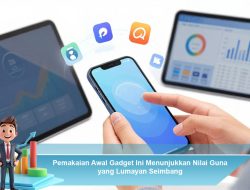 Pemakaian Awal Gadget Ini Menunjukkan Nilai Guna yang Lumayan Seimbang