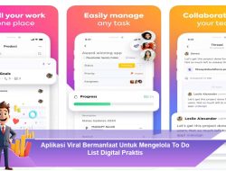 Aplikasi Viral Bermanfaat Untuk Mengelola To Do List Digital Praktis