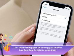 Cara iPhone Mengoptimalkan Penggunaan Mode Low Data Saat Perjalanan Jauh Aman