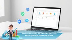 Rekomendasi Laptop untuk Pemula Digital yang Mudah Digunakan, Stabil, Aman, dan Optimal